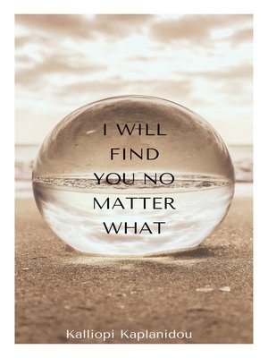 cover image of I WILL FIND YOU NO MATTER WHAT
